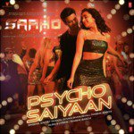 Psycho Saiyaan - Saaho Mp3 Song